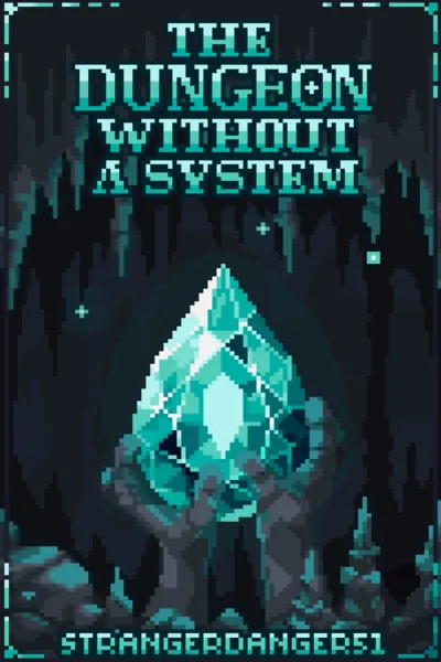 Cover of The Dungeon Without a System