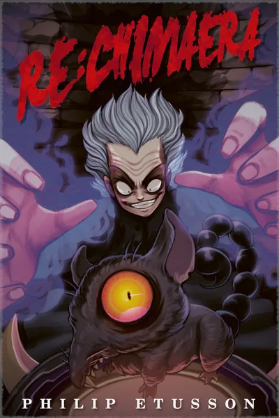 Cover of Re:Chimaera [A Monster Evolution Time Loop LitRPG]