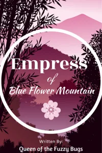 Cover of Empress of Blue Flower Mountain