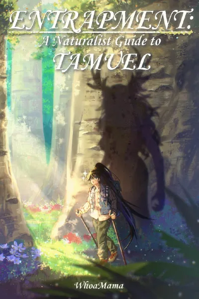 Cover of Entrapment: A Naturalist Guide to Tamuel