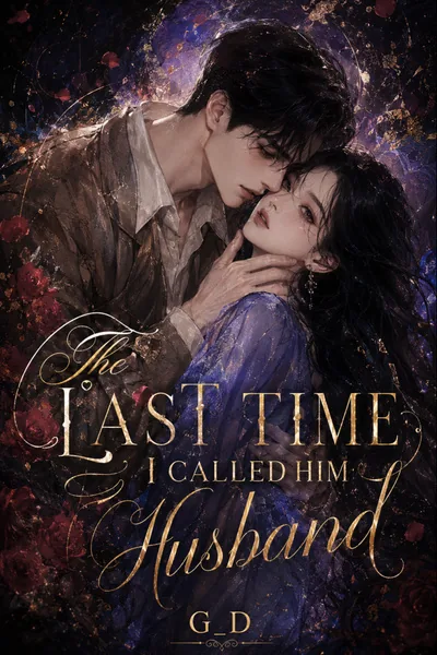 Cover of The Last Time I Called Him Husband