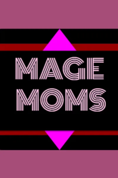 Cover of Mage Moms