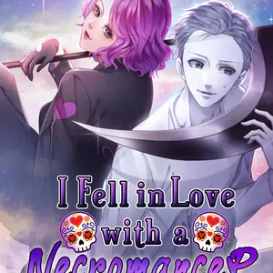 Cover of I Fell in Love with a Necromancer