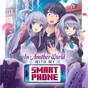 Cover of In Another World With My Smartphone
