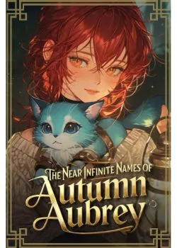 Cover of The Near Infinite Names of Autumn Aubrey