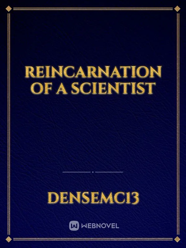 Cover of Reincarnation of a Scientist