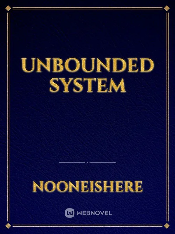 Cover of Unbounded System