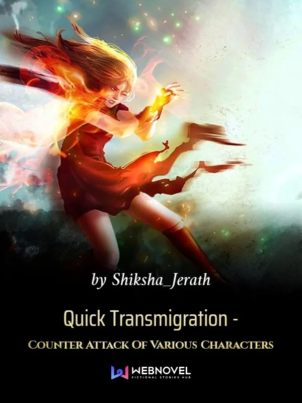 Cover of Quick Transmigration - Counter Attack Of Various Characters