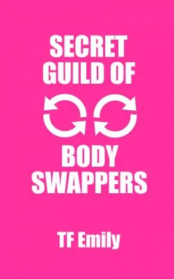 Cover of Secret Guild of Body Swappers