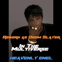 Cover of Reborn As Doom Slayer In The Multiverse (Dcamu).
