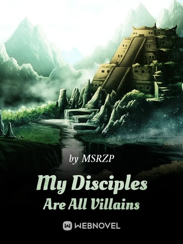 Cover of My Disciples Are All Villains