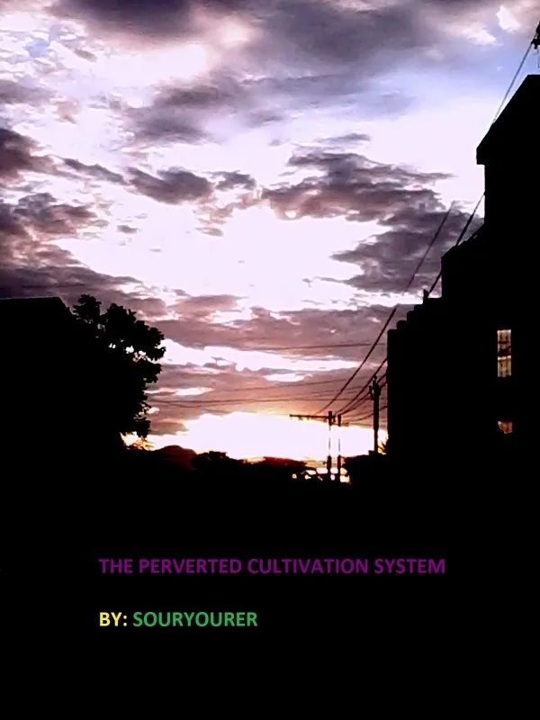 Cover of The Perverted Cultivation System
