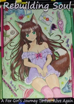 Cover of Rebuilding Soul – A Fox Girl’s Journey To Feel Alive Again