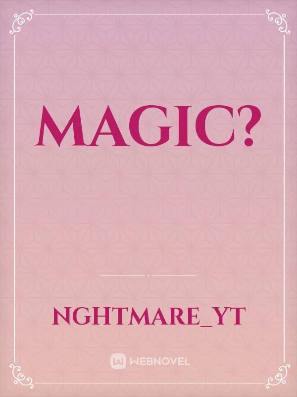 Cover of Magic?