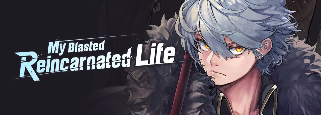 Cover of My Blasted Reincarnated Life