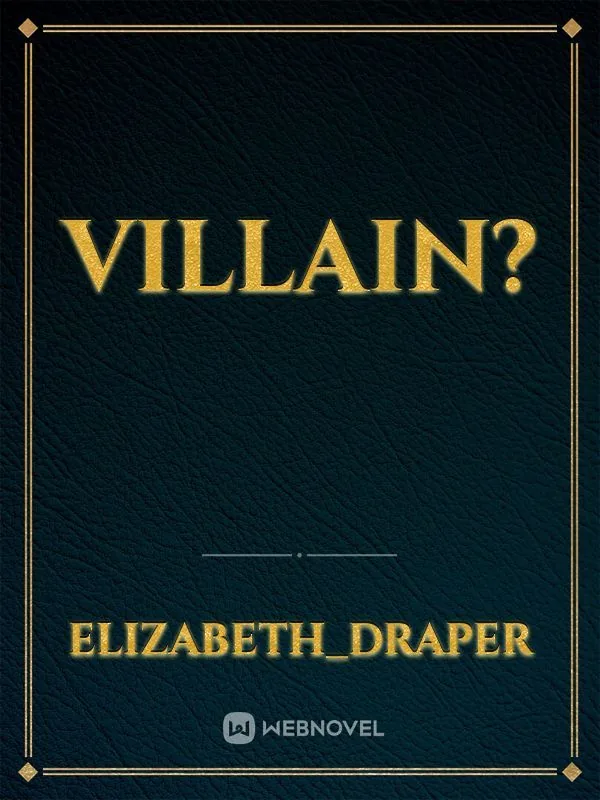 Cover of Villain?