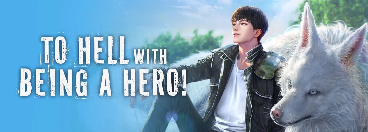 Cover of To Hell With Being a Hero!