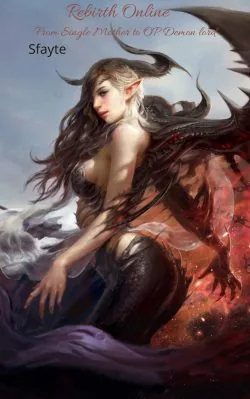 Cover of Rebirth Online: From Single Mother to OP Demon Lord