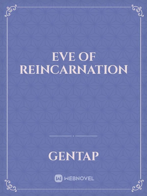 Cover of Eve of Reincarnation