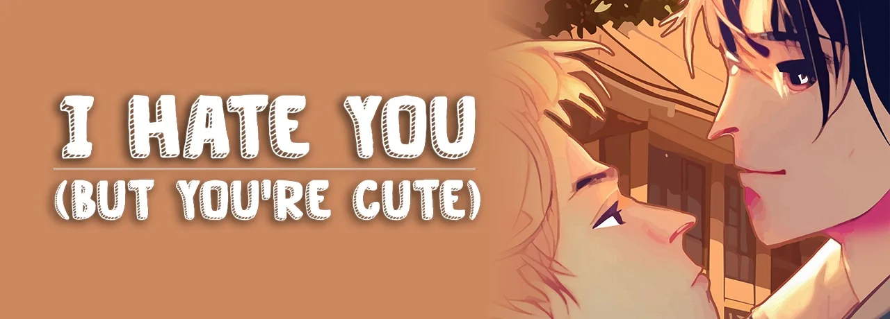 Cover of I Hate You (But You're Cute)