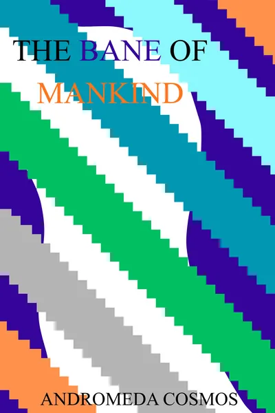 Cover of The Bane of Mankind