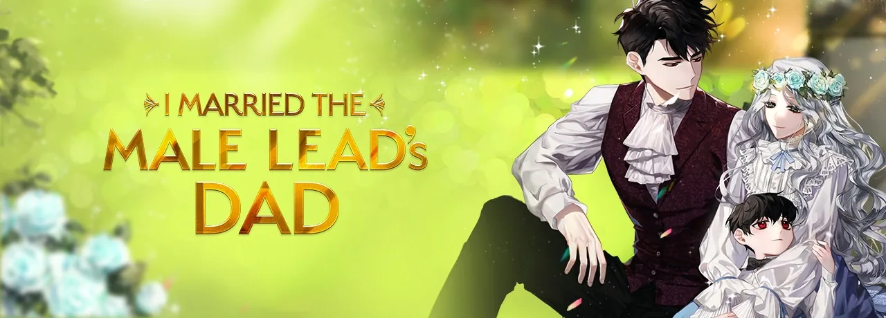 Cover of I Married the Male Lead's Dad