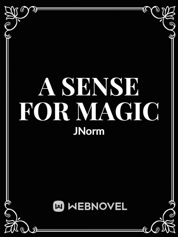 Cover of A Sense for magic
