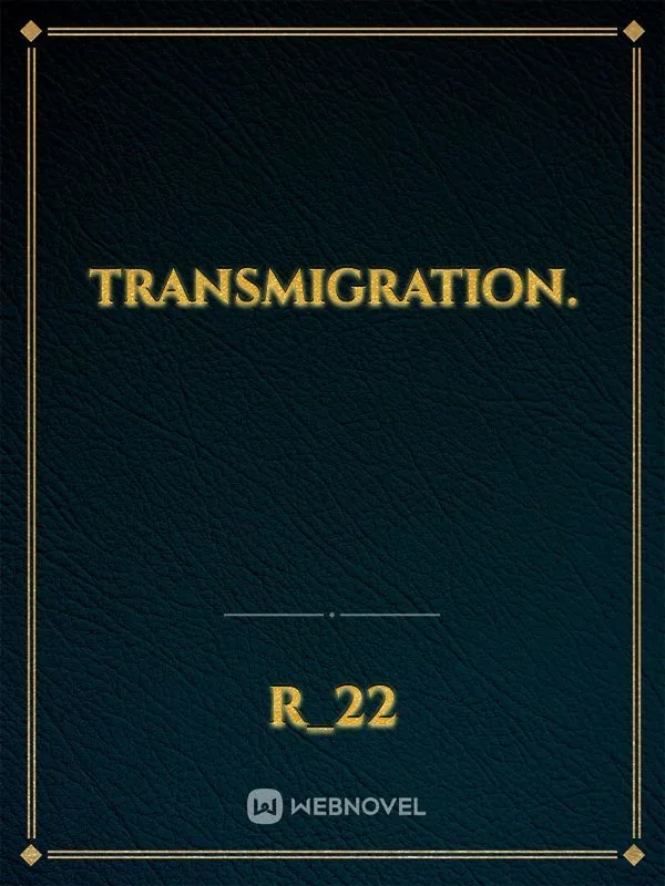 Cover of Transmigration.