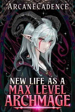 Cover of (Stubbed | Book 1 Available on Amazon) New Life as a Max Level Archmage