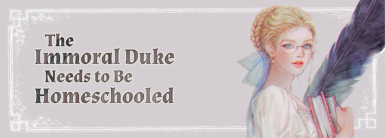 Cover of The Immoral Duke Needs to Be Homeschooled