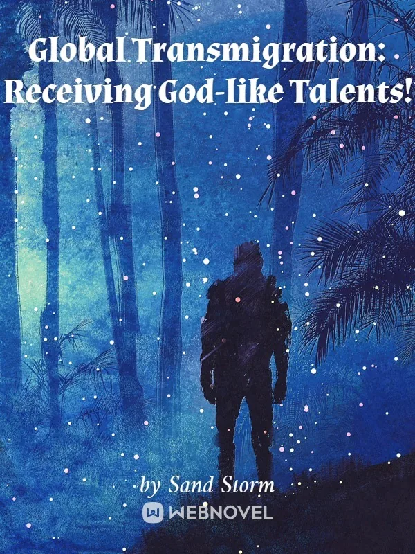 Cover of Global Transmigration: Receiving God-like Talents!