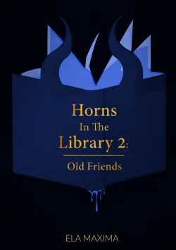 Cover of Horns In The Library 2: Old Friends