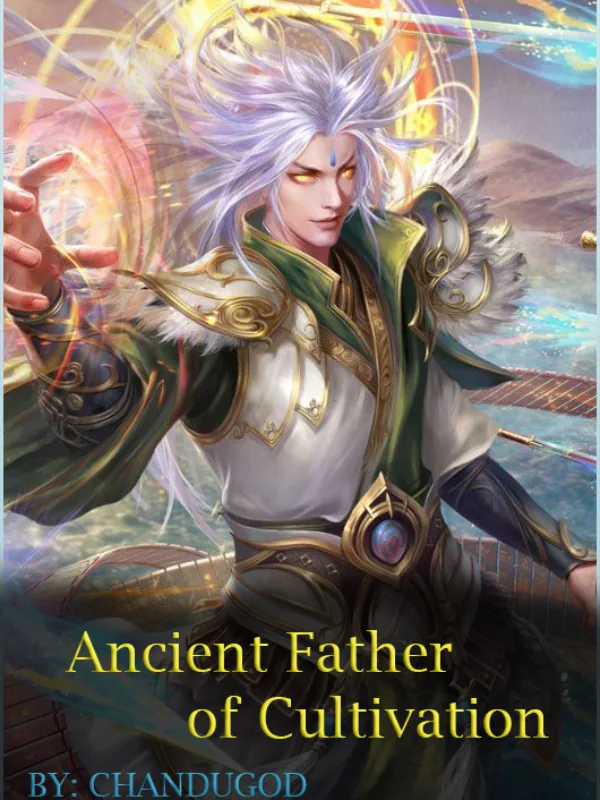 Cover of Ancient Father of Cultivation