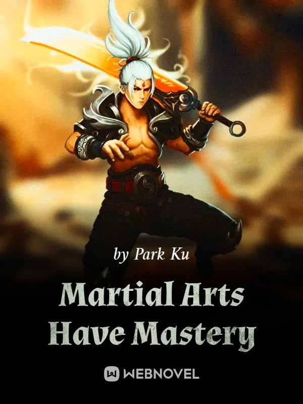 Cover of Martial Arts Have Mastery