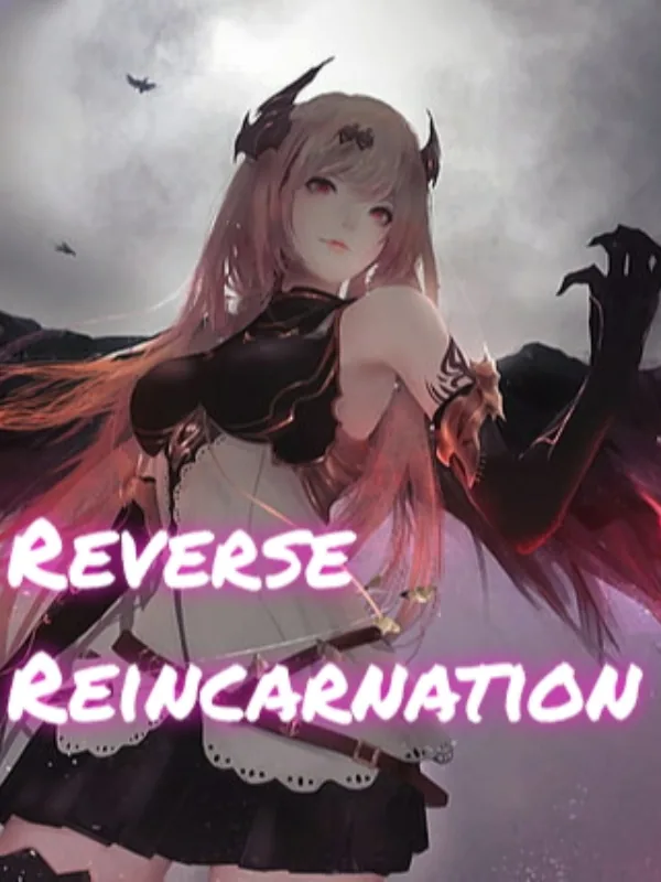 Cover of Reverse reincarnation