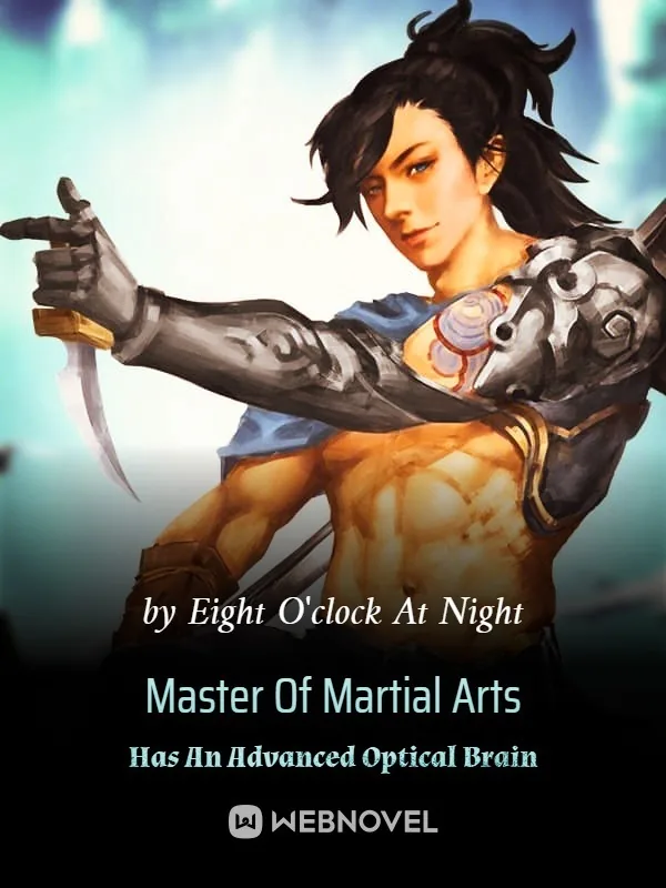 Cover of Master Of Martial Arts Has An Advanced Optical Brain