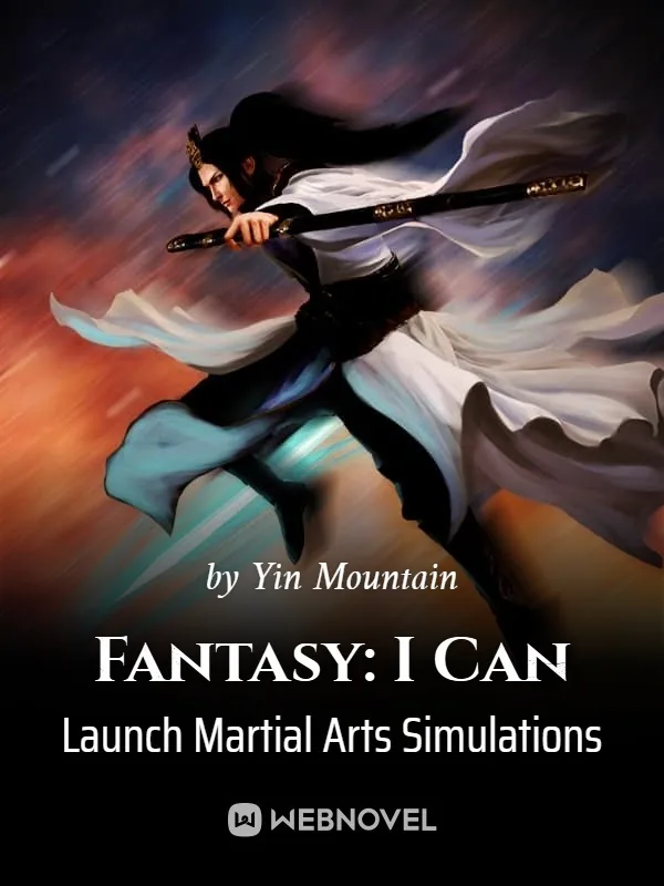 Cover of Fantasy: I Can Launch Martial Arts Simulations