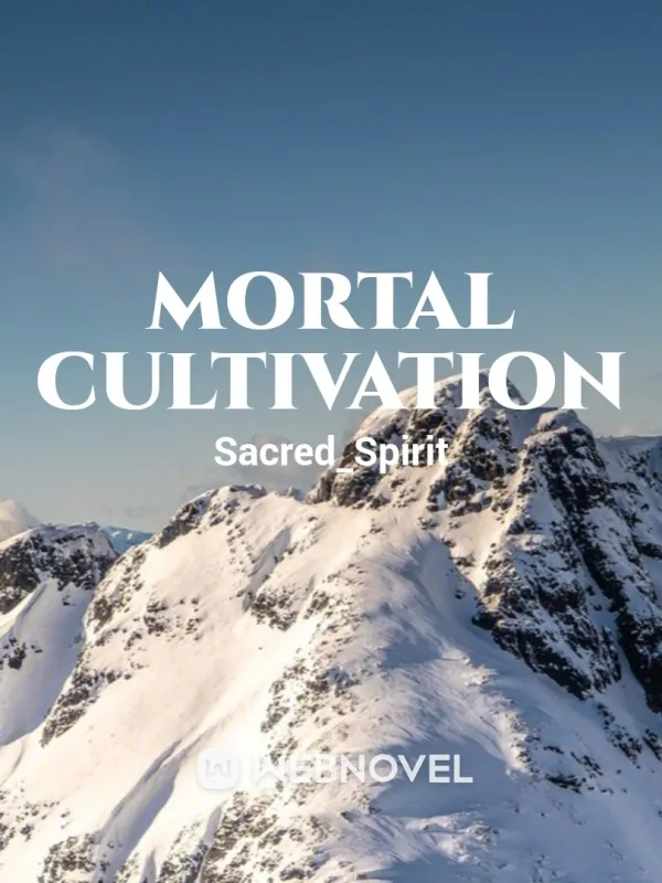 Cover of Mortal Cultivation