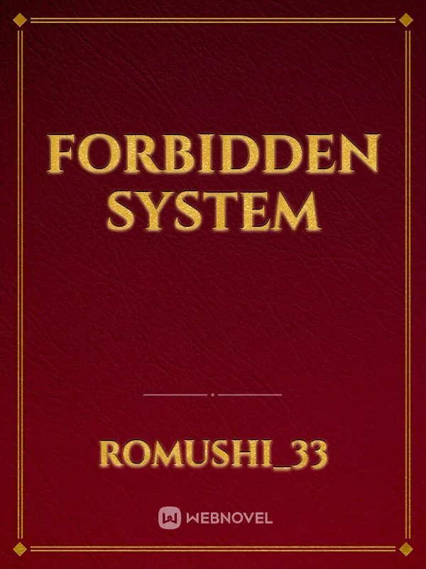 Cover of Forbidden system