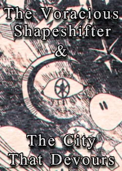Cover of The Voracious Shapeshifter and the City That Devours