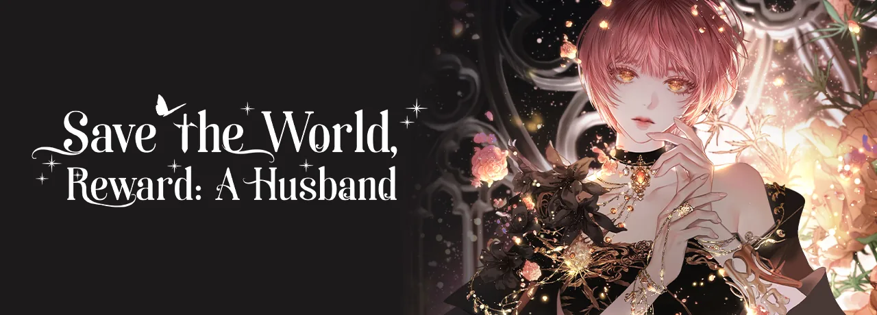 Cover of Save the World, Reward: A Husband