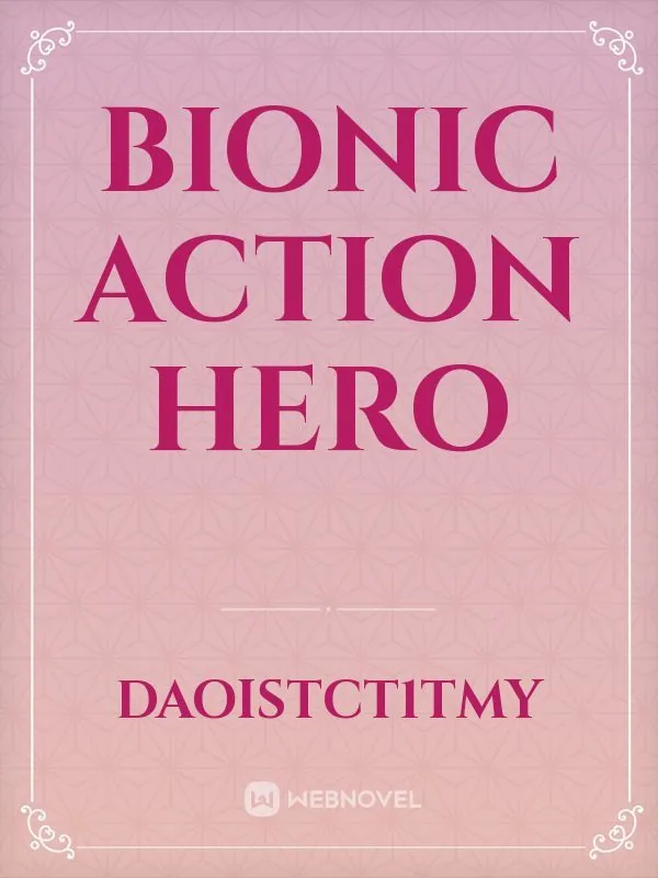Cover of Bionic Action Hero