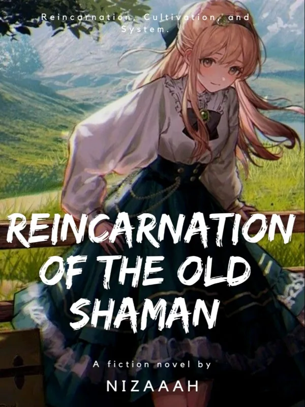 Cover of Reincarnation Of The Old Shaman