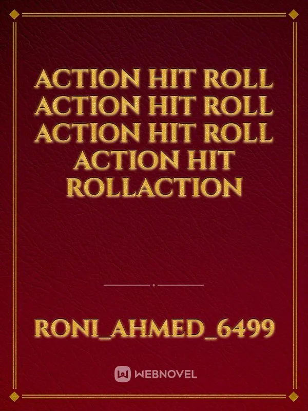 Cover of Action hit roll Action hit roll Action hit roll Action hit rollAction