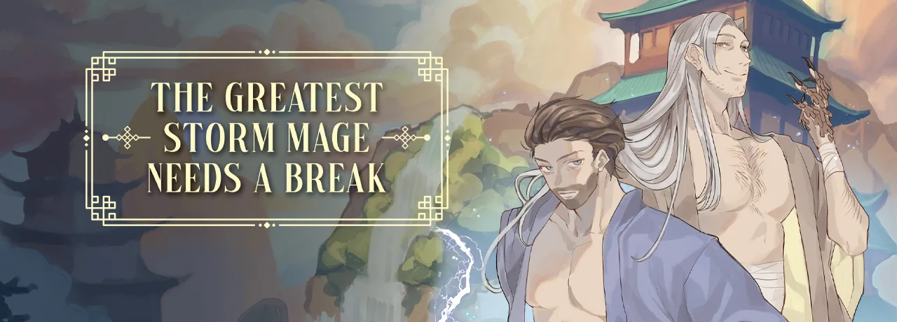 Cover of The Greatest Storm Mage Needs A Break