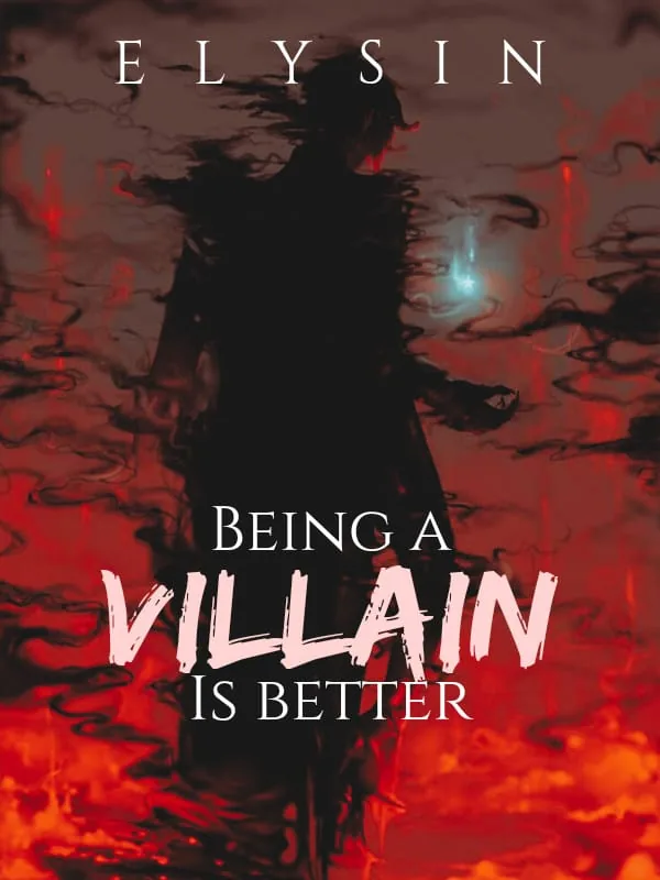 Cover of Being a villain is better