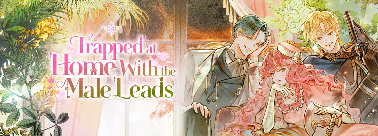 Cover of Trapped at Home With the Male Leads