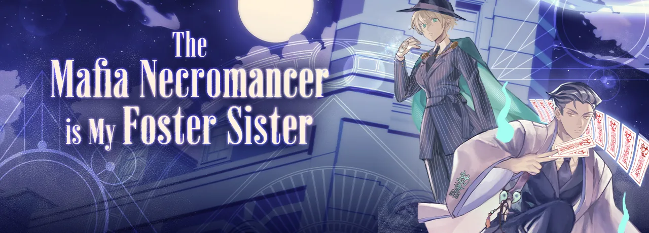 Cover of The Mafia Necromancer is my Foster Sister