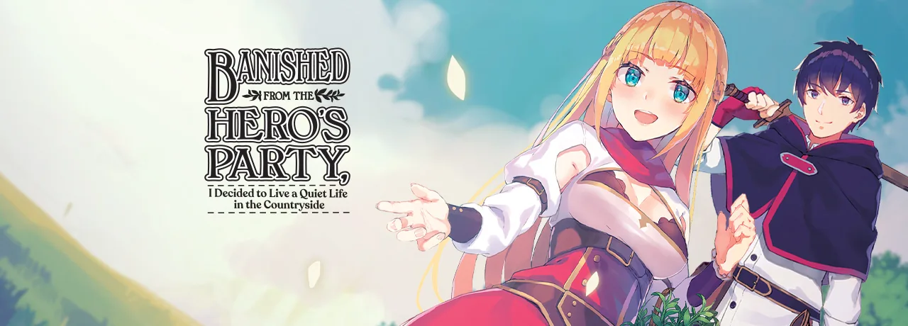 Cover of Banished From The Hero's Party, I Decided To Live A Quiet Life in the Countryside