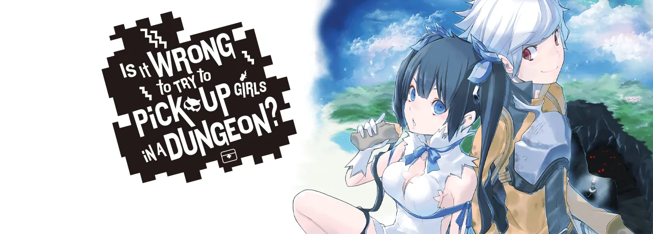 Cover of Is It Wrong to Try to Pick Up Girls in a Dungeon?